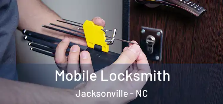  Mobile Locksmith Jacksonville - NC
